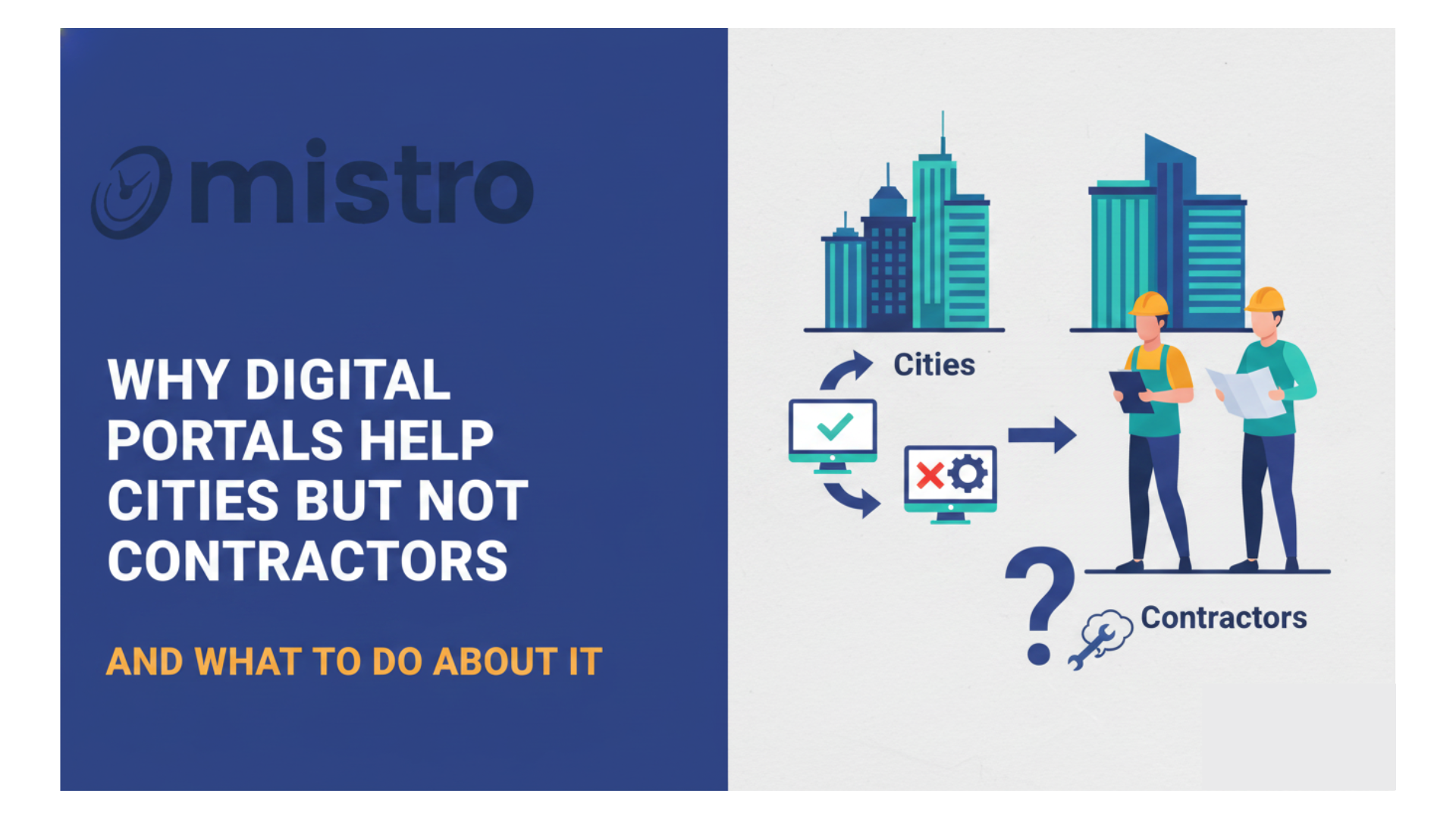 Why Digital Portals Help Cities but Not Contractors